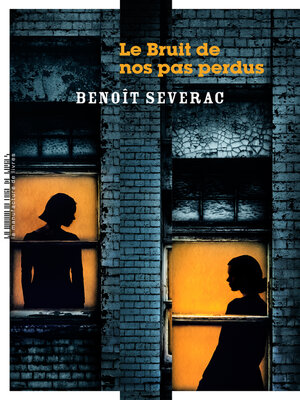 cover image of Le Bruit de nos pas perdus